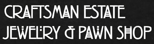 Craftsman Estate Jewelry & Pawn
